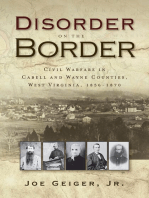 Disorder on the Border: Civil Warfare in Cabell and Wayne Counties, West Virginia, 1856-1870