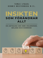 Insikten som förändrar allt: En antologi om inre välmående, balans och harmoni