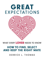 Great Expectations: How to Find, Select and Keep the Right Mate