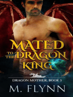 Mated to the Dragon King: A Dragon Shifter Romance (Dragon Mother Book 3)