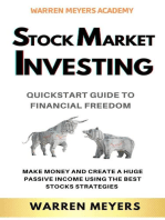 Stock Market Investing QuickStart Guide to Financial Freedom Make Money and Create a Huge Passive Income Using the Best Stocks Strategies