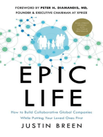 Epic Life: How to Build Collaborative Global Companies While Putting Your Loved Ones First