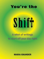 You're the Shift