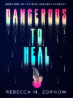 Dangerous to Heal