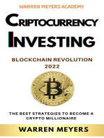 Cryptocurrency Investing Blockchain Revolution 2022 the Best Strategies to Become a Crypto Millionaire: WARREN MEYERS, #6