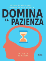 Domina La Pazienza: Guida Pratica Per Gestire Le Tue Abilità