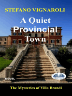 A Quiet Provincial Town: The Mysteries Of Villa Brandi