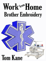 Working From Home: Brother Embroidery