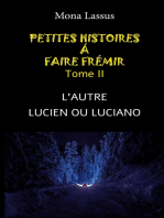 Petites histoires à faire frémir - II: L'autre - Lucien ou Luciano