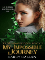 My Impossible Journey: Trollmageddon, #2