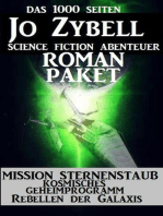 Das 1000 Seiten Jo Zybell Science Fiction Abenteuer Roman-Paket