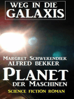 Planet der Maschinen: Weg in die Galaxis: Neue Abenteuer #2