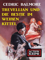 ​Trevellian und die Bestie im weißen Kittel: Action Krimi