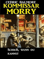 Kommissar Morry - Schieß, wenn du kannst