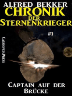 Captain auf der Brücke - Chronik der Sternenkrieger #1