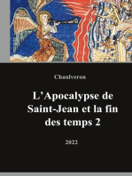 L'Apocalypse de Saint-Jean et la fin des temps 2: Volume 2