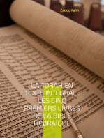 La Torah en texte intégral : Les cinq premiers livres de la Bible hébraïque: La Torah commentée par le Grand-Rabbin Zadoc Kahn