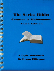 The Series Bible: A Topic Workbook, #2
