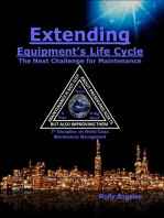 Extending Equipment’s Life Cycle – The Next Challenge for Maintenance: 1, #12