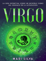 Virgo: La guía definitiva sobre un increíble signo del Zodíaco en la astrología
