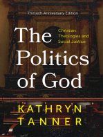 The Politics of God: Christian Theologies and Social Justice, Thirtieth