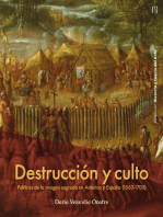 Destrucción y culto: Políticas de la imagen sagrada en América y España (1563-1700)