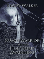 Ruach Warrior and the Holy Spirit Awakening