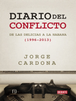 DIARIO DEL CONFLICTO: DE LAS DELICIAS A LA HABANA (1996-2013)