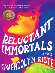 Reluctant Immortals by Gwendolyn Kiste - Ebook | Scribd
