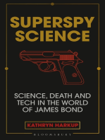 Superspy Science: Science, Death and Tech in the World of James Bond