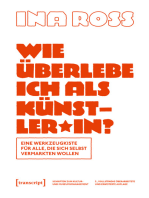 Wie überlebe ich als Künstler*in?: Eine Werkzeugkiste für alle, die sich selbst vermarkten wollen