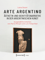 Arte argentino - Ästhetik und Identitätsnarrative in der argentinischen Kunst: Ausgewählte Arbeiten von Marta Minujín und Luis Felipe Noé