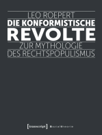 Die konformistische Revolte: Zur Mythologie des Rechtspopulismus