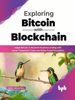 Exploring Bitcoin with Blockchain: Adopt Bitcoin to Reinvent Business Scaling with Lower Transaction Costs and Better Fraud Prevention (English Edition)