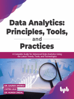 Data Analytics: Principles, Tools, and Practices: A Complete Guide for Advanced Data Analytics Using the Latest Trends, Tools, and Technologies
