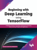 Beginning with Deep Learning Using TensorFlow: A Beginners Guide to TensorFlow and Keras for Practicing Deep Learning Principles and Applications