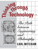 Thinking through Technology: The Path between Engineering and Philosophy