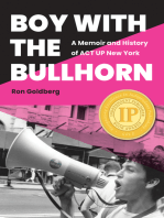 Boy with the Bullhorn: A Memoir and History of ACT UP New York