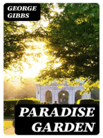 Paradise Garden: The Satirical Narrative of a Great Experiment