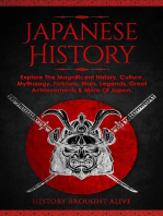 Japanese History: Explore The Magnificent History, Culture, Mythology, Folklore, Wars, Legends, Great Achievements & More Of Japan