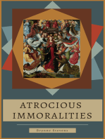 Atrocious Immoralities