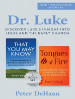 Dr Luke: Discover Luke’s Insight into Jesus and the Early Church