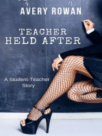 Teacher Held After (A College Erotic Short Story)