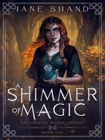 A Shimmer of Magic: The Crystal Mages Trilogy, #1