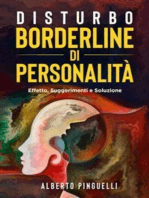 Disturbo Borderline di personalità. Effetto, suggerimenti e soluzione