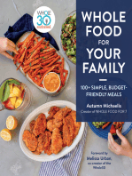 Whole Food for Your Family: 100+ Simple, Budget-Friendly Meals