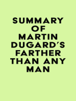 Summary of Martin Dugard's Farther Than Any Man