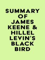 Summary of James Keene & Hillel Levin's Black Bird