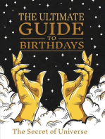 The Ultimate Guide to Birthdays: Secrets of the Universe, #1