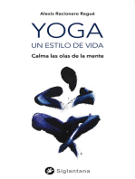 Yoga, un estilo de vida: Calmando las olas de la mente